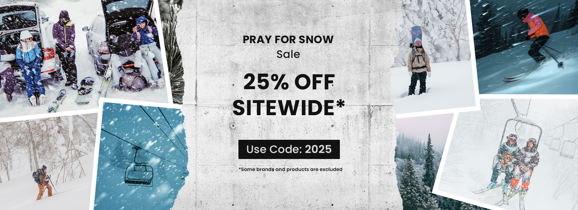 Pray For Snow Sale | Shop 25% Off Sitewide | Use Code: 2025