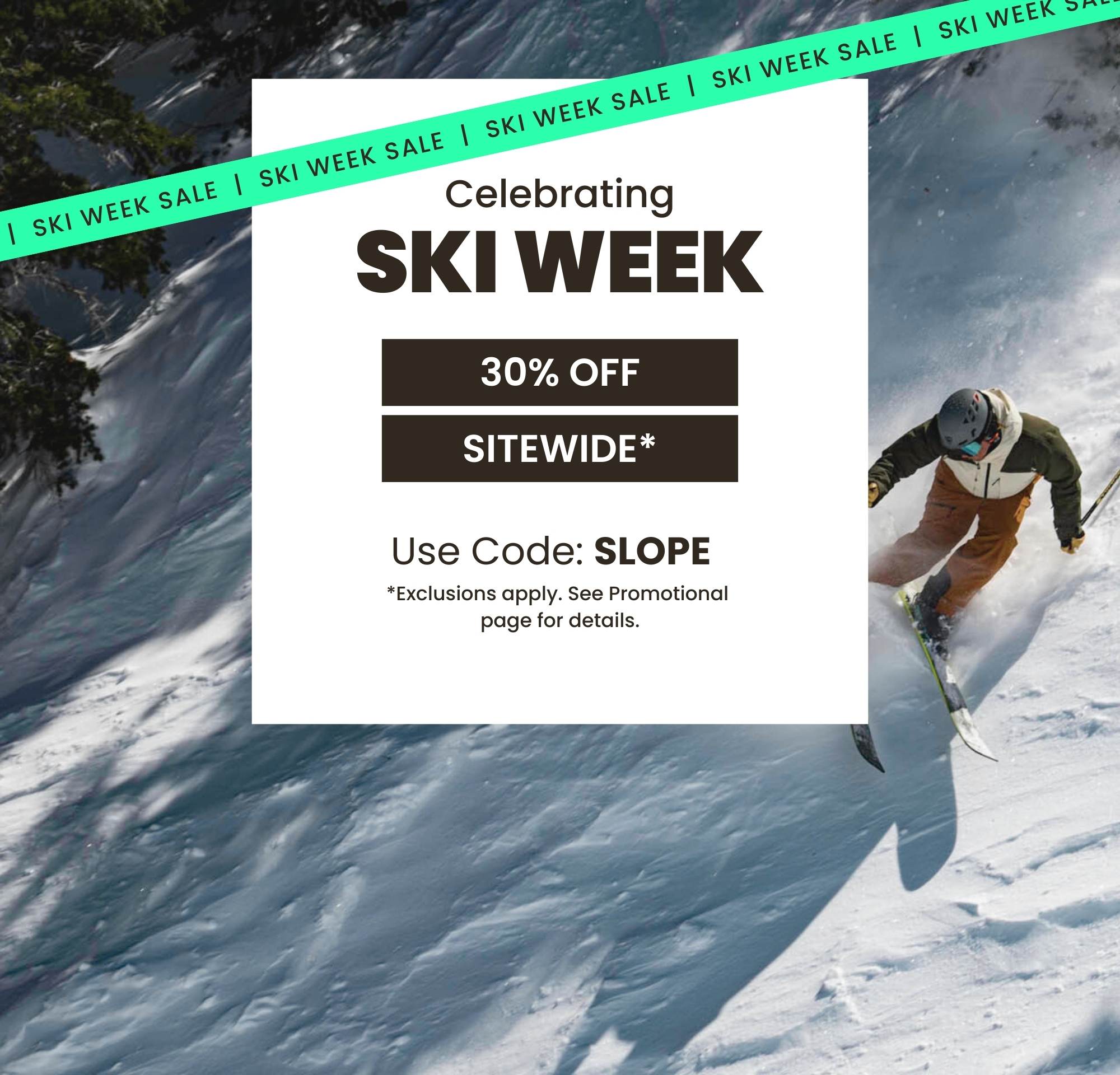 Celebrating Ski Week with 30% off sitewide! Use code: SLOPE