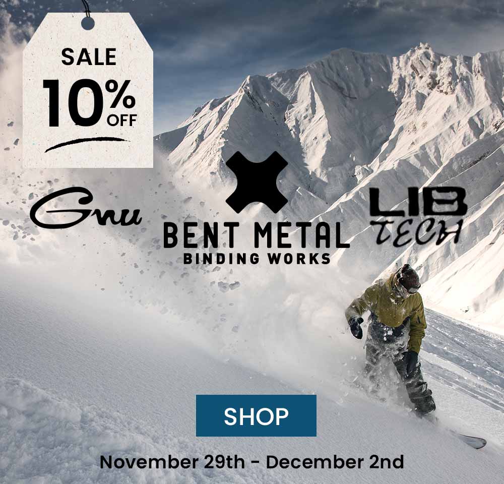 Shop GNU, Bent Metal, Lib Tech Sale | Save 10% | November 29th - December 2nd