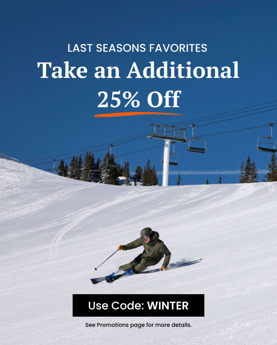 Take an additional 25% off last season's favorites! Use code WINTER