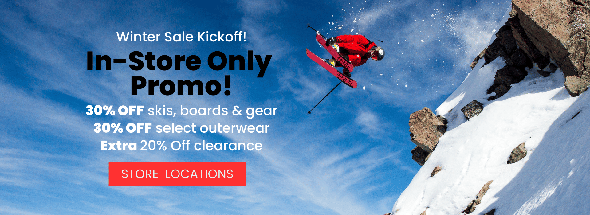Celebrating ski week in-store with up to 30% off winter essentials, outerwear, and more!